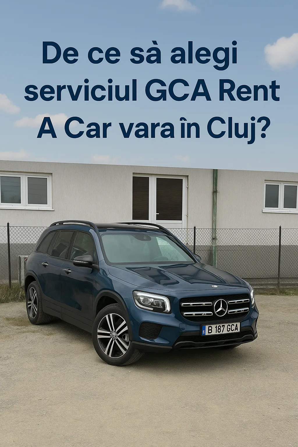 De ce GCA Rent a Car Cluj